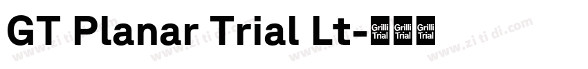 GT Planar Trial Lt字体转换 GT Planar Trial Lt字体转换